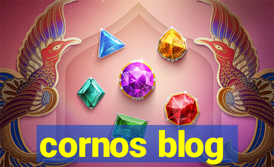 cornos blog